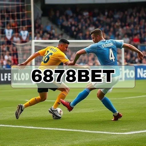 6878bet.com: Apostas Esportivas Que Aumentam Sua Emoção e Ganhos!
